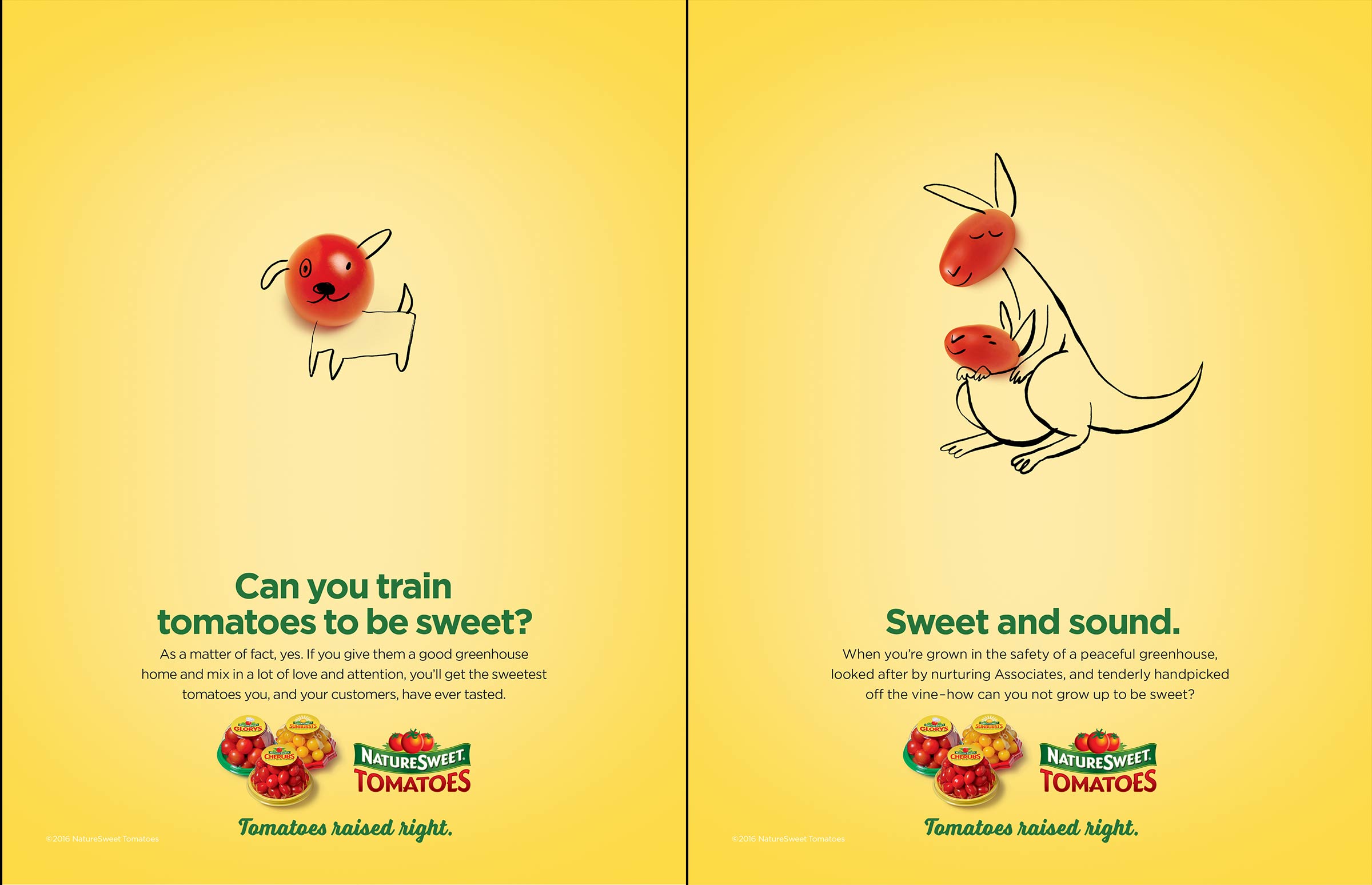 NatureSweet print ad examples: Can you train tomatoes to be sweet with tomato and doodles to look like a dog and Sweet and sound with tomatoes and doodles to look like a kangaroo with a joey